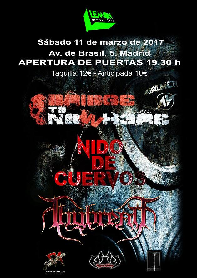 Bridge To Nowhere + Nido de Cuervos + Thybreath