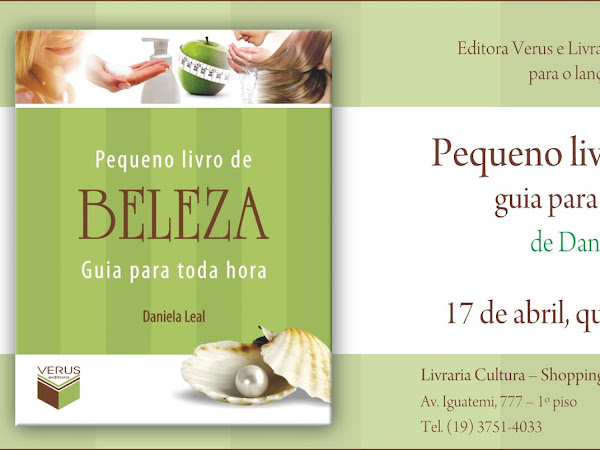 Evento de lançamento da Editora Verus em Campinas: Pequeno Livro de Beleza, Daniela Leal