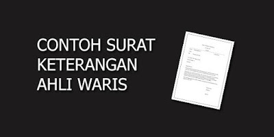 Contoh Surat Keterangan Kesepakatan Pembagian Harta Waris