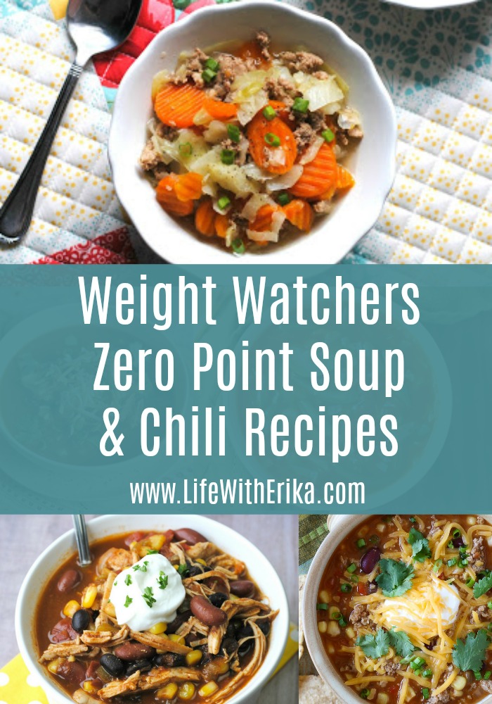 Life with Erika Weight Watchers Zero Point Soup & Chili Recipes