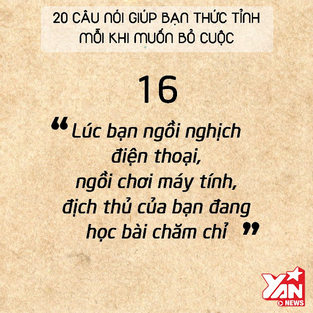 20 câu nói giúp bạn thức tỉnh mỗi khi muốn bỏ cuộc