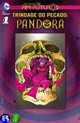Os Novos 52! O Fim dos Futuros - Trindade do Pecado: Pandora #1