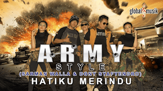 Lirik Lagu Army Style - Hatiku Merindu