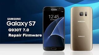 Samsung S7 Repair Firmware, G930T 7.0 Repair Firmware