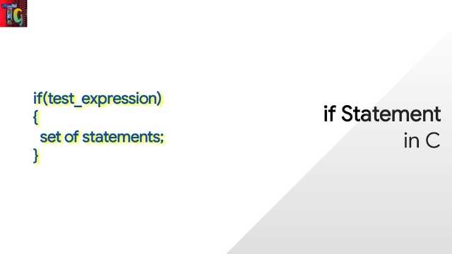 if statement in C if statement in C