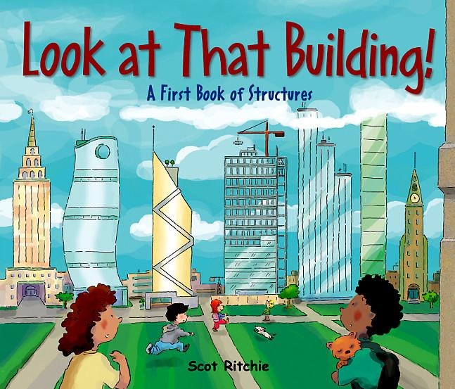 KISS THE BOOK Look at That Building! A First Book of