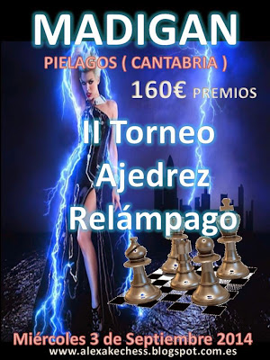 http://alexakechess.blogspot.com.es/2014/08/ii-torneo-de-ajedrez-relampago-madigans.html