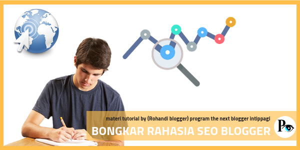 Bongkar Rahasia SEO BLOGGER Work it! cara membuat blog menjadi seo