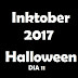 Inktober 2017 - Halloween - Dia 11 (Day 11) - VIDEO
