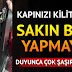 Sakın Bunu Yapmayın