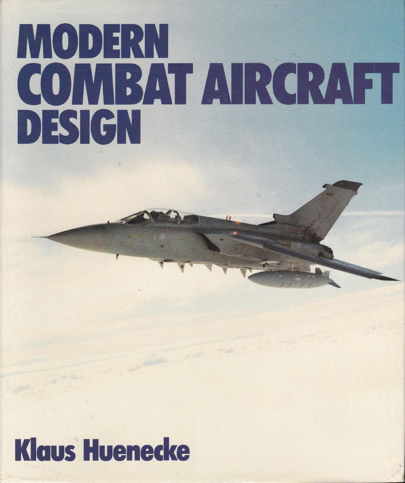 Reflections from the Heights: Book Review: Modern Combat Aircraft Design