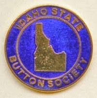 I am a member of the Idaho State Button Society
