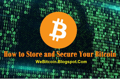 How to Store and Secure Your Bitcoin