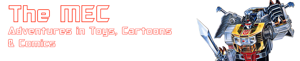 The MEC: Adventures in Toys, Cartoons & Comics 