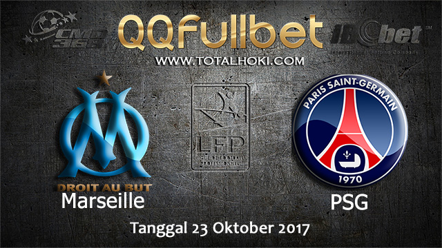 PREDIKSIBOLA - PREDIKSI TARUHAN BOLA MARSEILLE VS PARIS SAINT GERMAIN 23 OCTOBER 2017 (LIGUE 1)