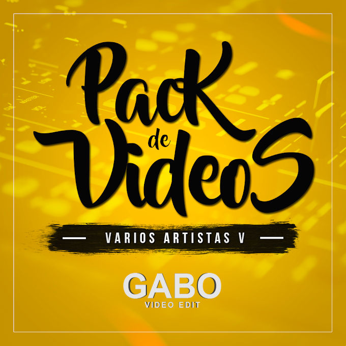 V-Remix Pack 5 - Multigenero (Gabo Video Edit´s)
