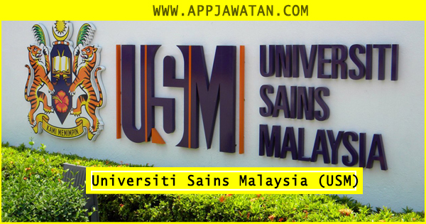 Iklan Jawatan kosong di Universiti Sains Malaysia (USM)