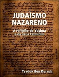 Judaísmo Nazareno Vol. 01