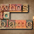 Don’t Die Blaming Others