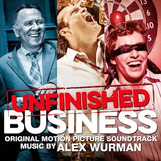Unfinished Business Soundtrack (Alex Wurman)