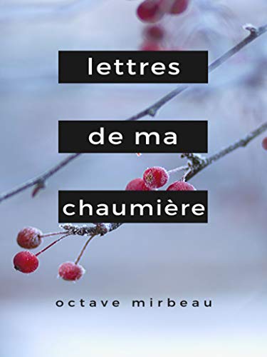"Lettres de ma chaumière", 2020