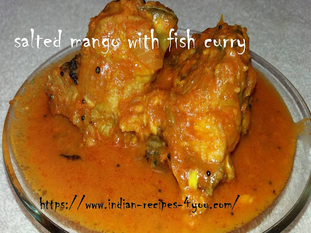 https://www.indian-recipes-4you.com/2018/05/salted-mango-with-fish-curry.html