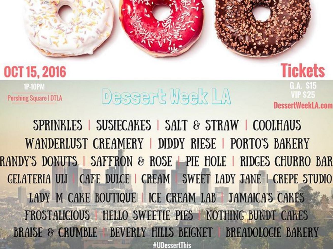 Oct. 15 | Dessert Week LA is the Perfect Party for Anybody with a Sweet Tooth!