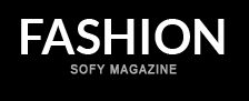Fashion - Sofy Magazine