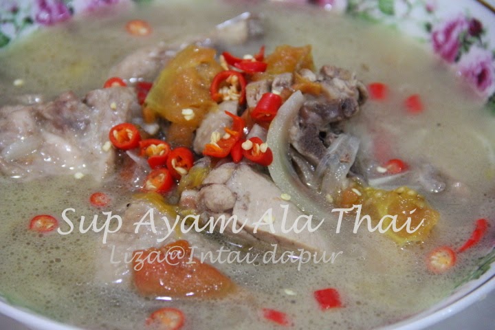 INTAI DAPUR Sup Ayam Ala Thai....