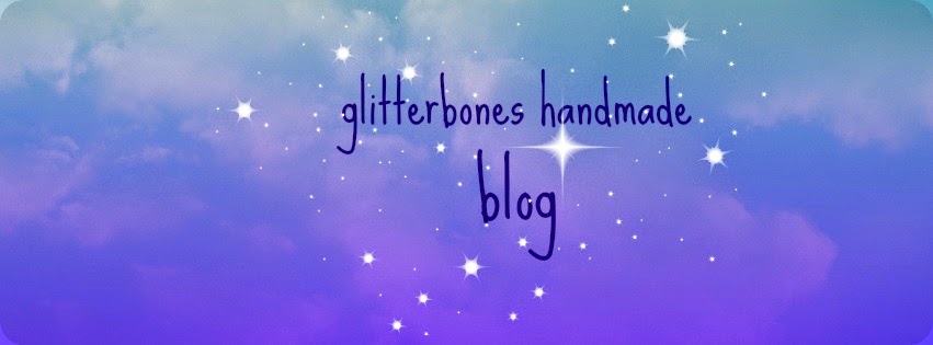 Glitterbones Handmade Blog