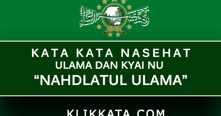 Kata Kata NU (Nahdlatul Ulama) : Kumpulan Nasehat Kyai