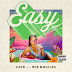 Caye - Easy (Feat. Wiz Khalifa)