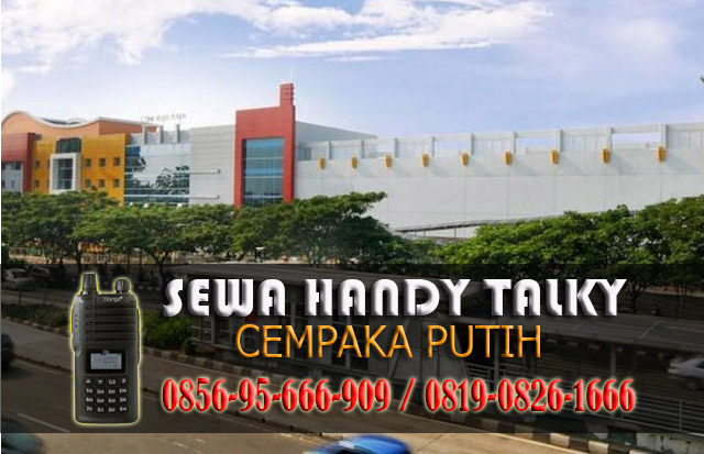 Pusat Sewa HT Cempaka Putih Pusat Rental Handy Talky Area Cempaka Putih