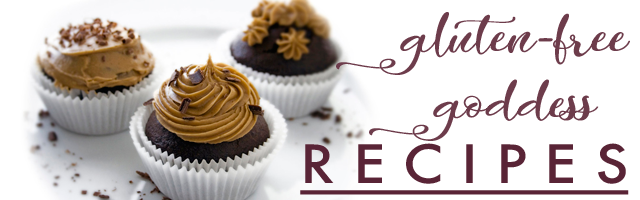 Gluten Free Goddess Recipes