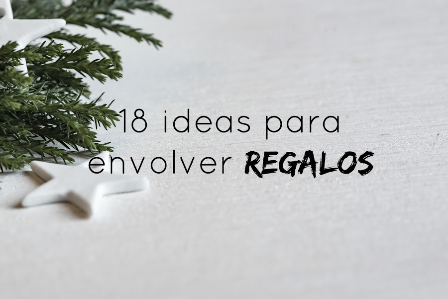 http://www.mediasytintas.com/2016/12/18-ideas-originales-para-envolver-tus.html