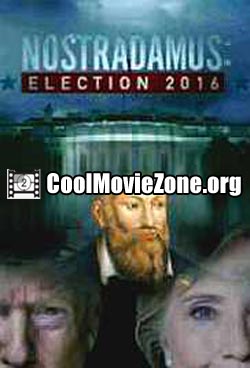 Nostradamus: Election 2016 (2016)