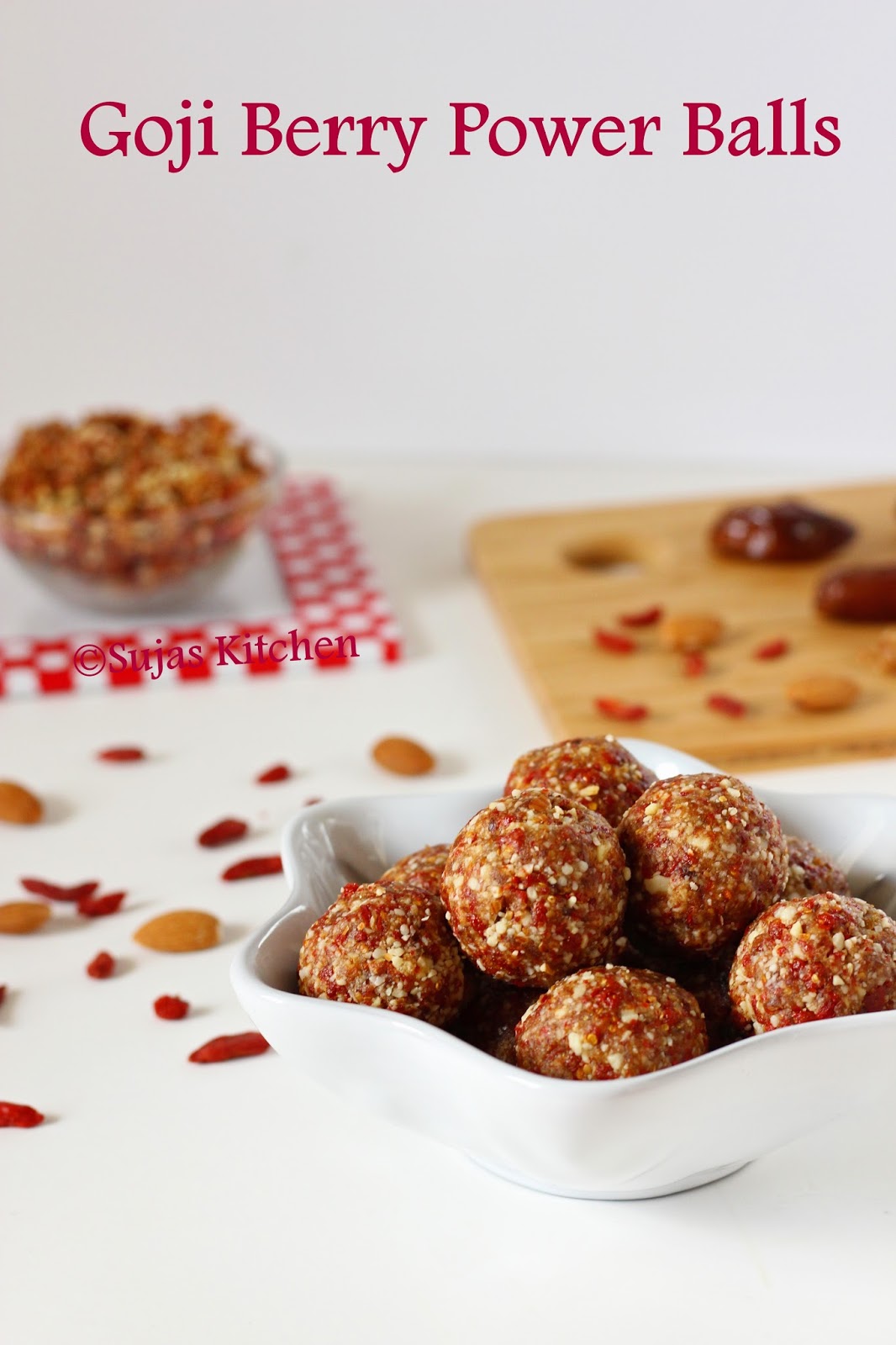 Sujas Kitchen Goji BerryAlmondDate Power Balls (No Cook Recipe)