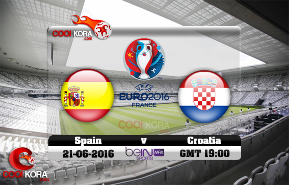 مشاهدة مباراة إسبانيا وكرواتيا اليوم 21-6-2016 بي أن ماكس يورو 2016 مشاهدة مباراة إسبانيا وكرواتيا اليوم 21-6-2016 بي أن ماكس يورو 2016