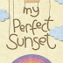 Download Novel Kyria - My Perfect Sunset