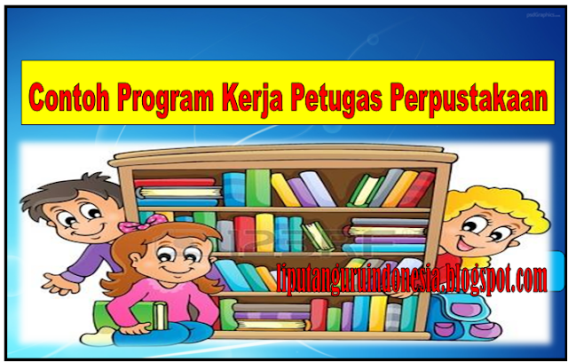 Program Kerja Perpustakaan Sekolah