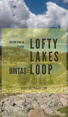 Hiking the Lofty Lake Loop & Cuberant Lake, Uintas