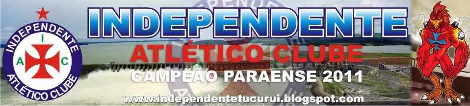 Blog do Galo Elétrico - Independente Tucuruí