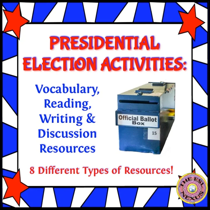 Use these 8 Presidential Election Activities by The ESL Nexus to teach students about how a US president is elected.