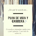 Todos necesitamos un plan de vida. Aprende a diseñarlo