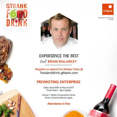 jh Chef Malarkey is coming to the GTBank Food and Drink Fair!