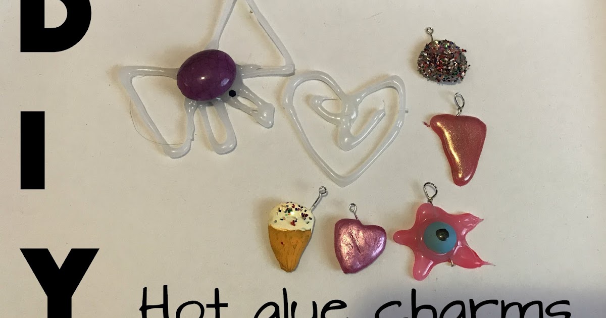 DIY Hot Glue Charms