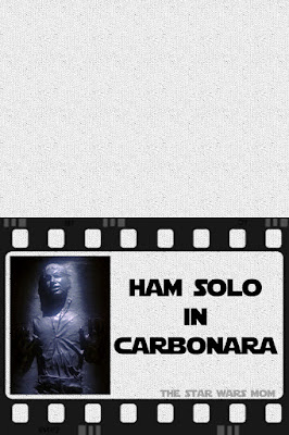 Ham Solo in Carbonara Free Printable Star Wars Party Food Label