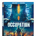 Occupation Pre-Orders Avaialble Now!  On Blu-Ray, DVD, and Digital 9/25
