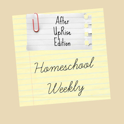 Homeschool Weekly - After UpRise Edition on Homeschool Coffee Break @ kympossibleblog.blogspot.com