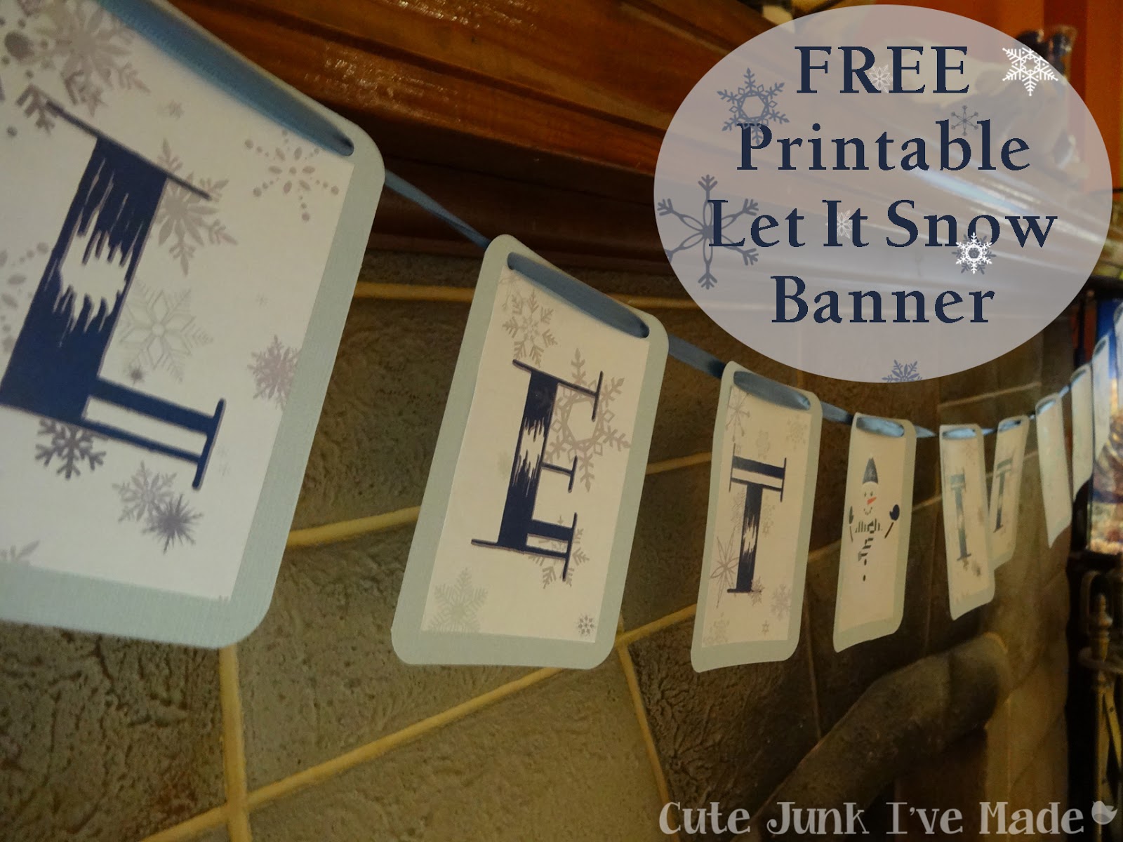 cute-junk-i-ve-made-free-printable-let-it-snow-banner